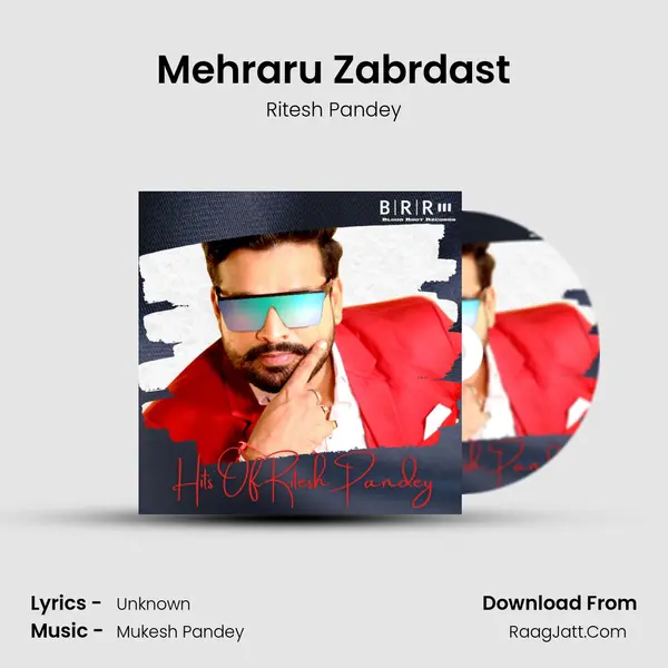 Mehraru Zabrdast mp3 song