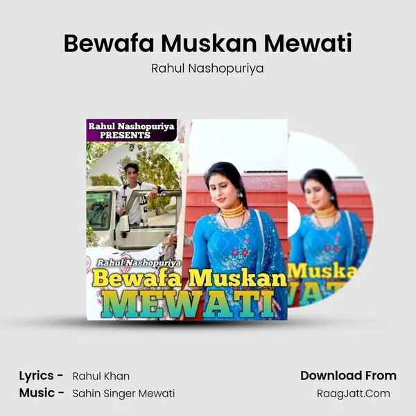 Bewafa Muskan Mewati mp3 song