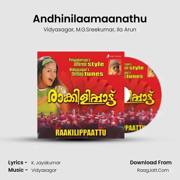 Andhinilaamaanathu mp3 song