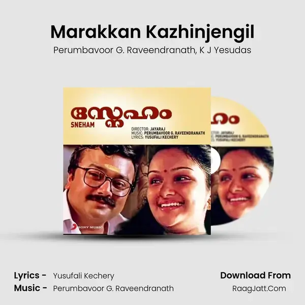 Marakkan Kazhinjengil mp3 song