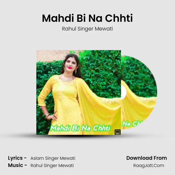 Mahdi Bi Na Chhti mp3 song