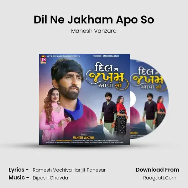 Dil Ne Jakham Apo So mp3 song