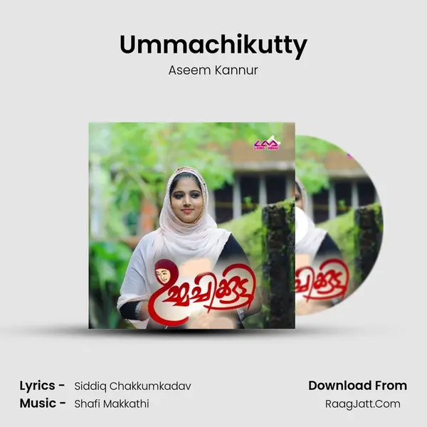 Ummachikutty Song mp3 | Aseem Kannur