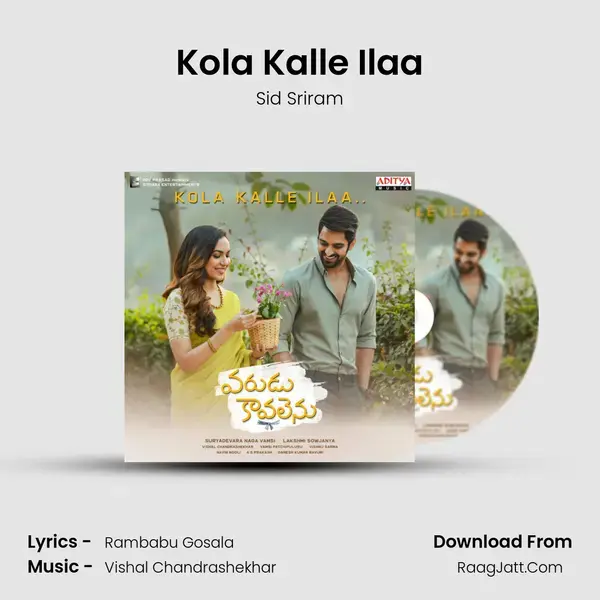 Kola Kalle Ilaa Song mp3 | Sid Sriram