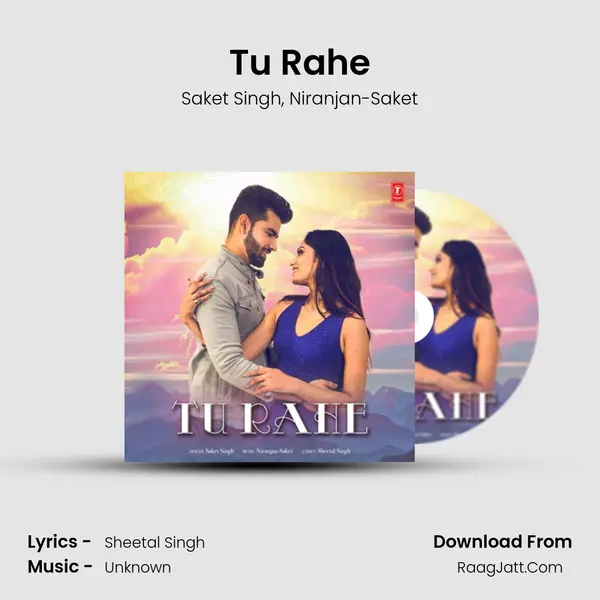 Tu Rahe mp3 song