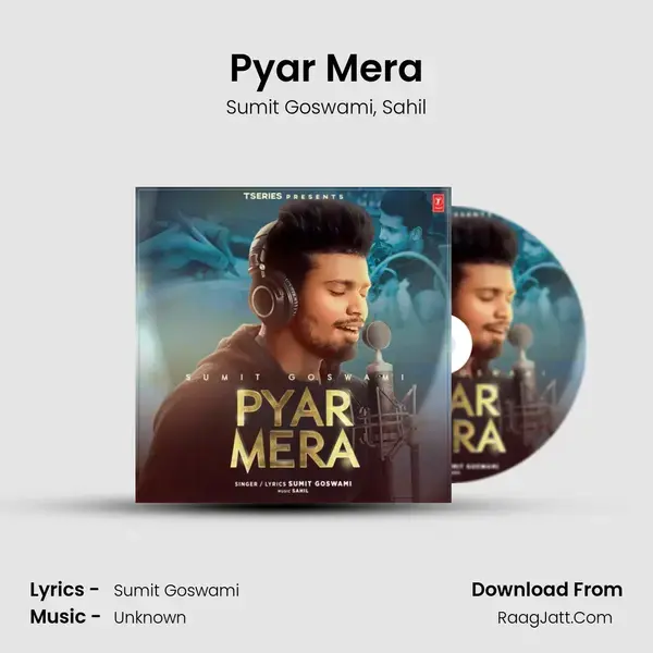 Pyar Mera mp3 song