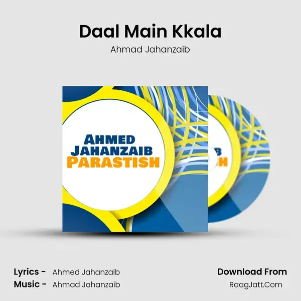 Daal Main Kkala mp3 song