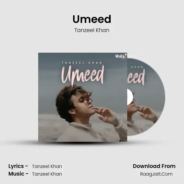 Umeed Song mp3 | Tanzeel Khan