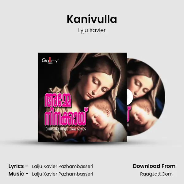 Kanivulla Song mp3 | Lyju Xavier