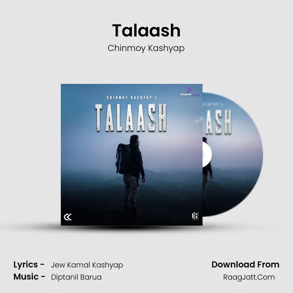 Talaash Song mp3 | Chinmoy Kashyap