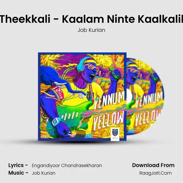 Theekkali - Kaalam Ninte Kaalkalil mp3 song