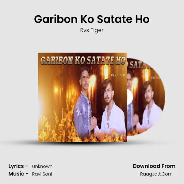 Garibon Ko Satate Ho mp3 song