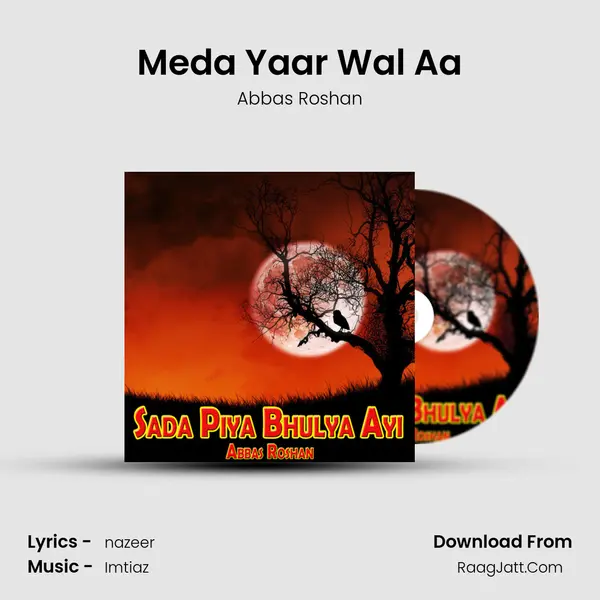 Meda Yaar Wal Aa mp3 song