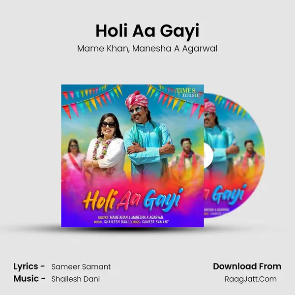 Holi Aa Gayi mp3 song