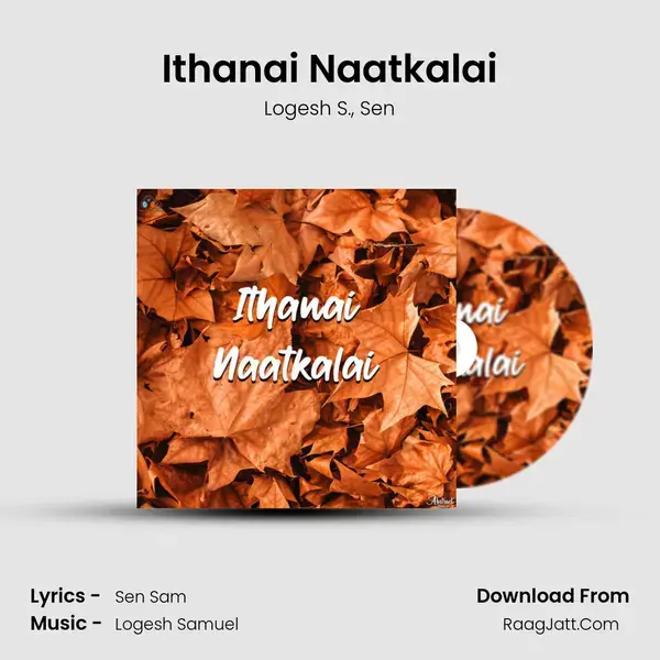 Ithanai Naatkalai - 