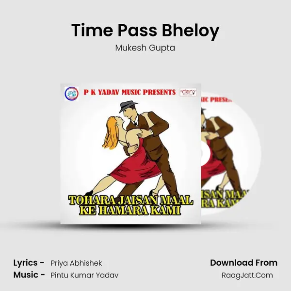 Time Pass Bheloy mp3 song