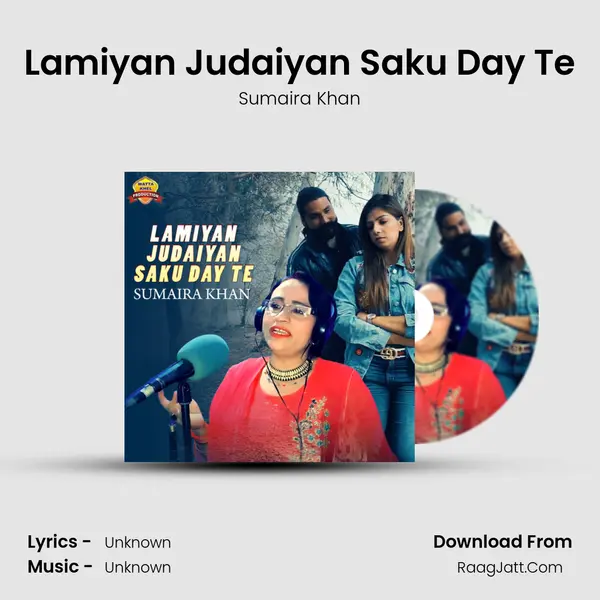 Lamiyan Judaiyan Saku Day Te mp3 song