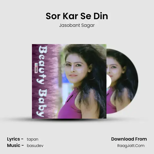 Sor Kar Se Din mp3 song