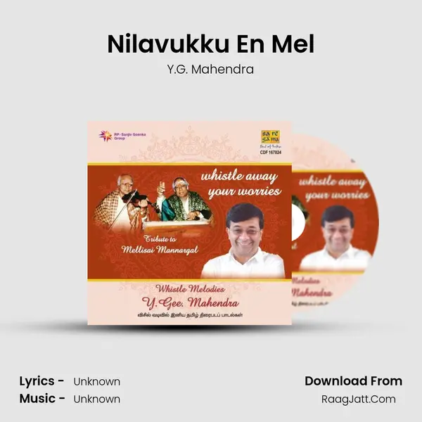 Nilavukku En Mel Song mp3 | Y.G. Mahendra