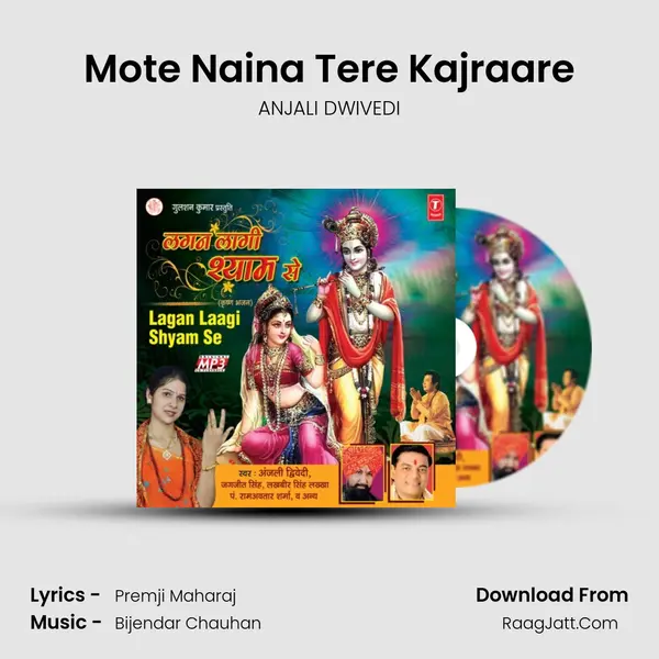 Mote Naina Tere Kajraare Song mp3 | ANJALI DWIVEDI