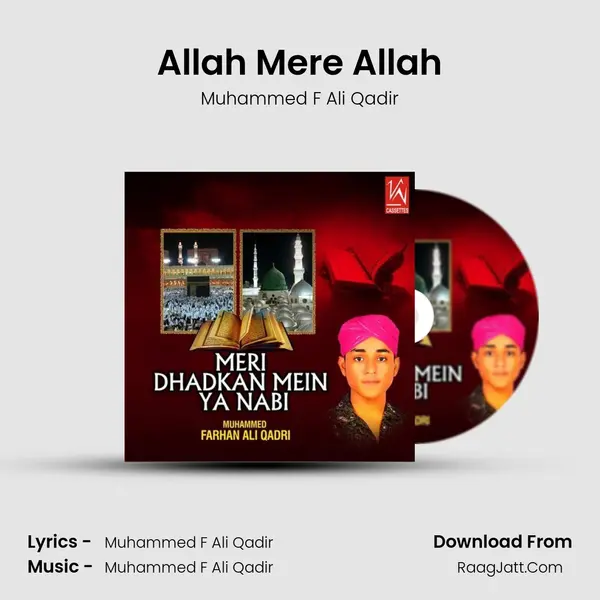 Allah Mere Allah Song mp3 | Muhammed F Ali Qadir