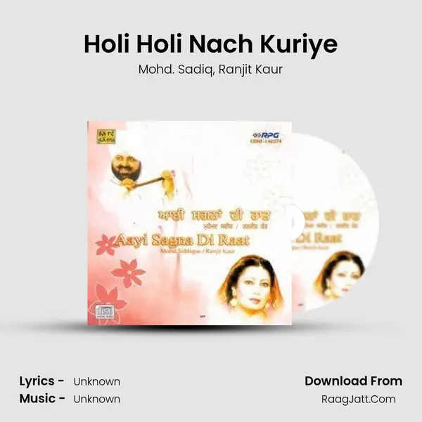 Holi Holi Nach Kuriye Song mp3 | Mohd. Sadiq