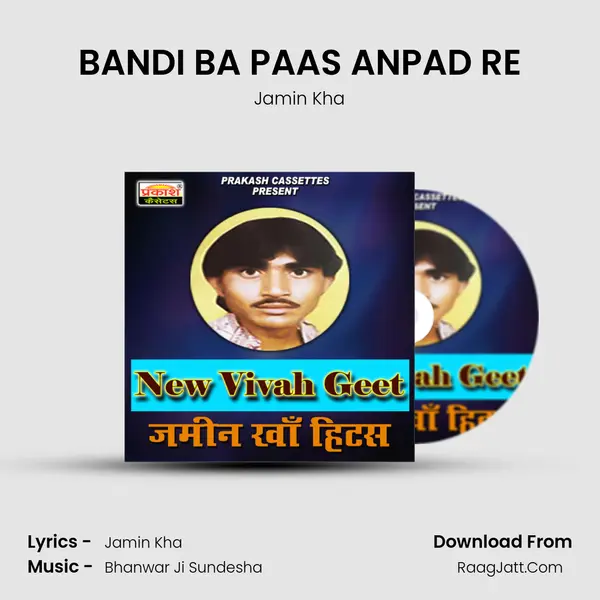 BANDI BA PAAS ANPAD RE Song mp3 | Jamin Kha