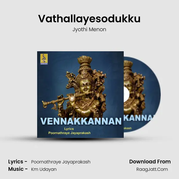 Vathallayesodukku mp3 song