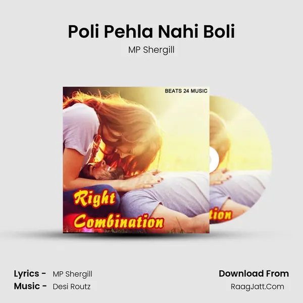 Poli Pehla Nahi Boli Song mp3 | MP Shergill