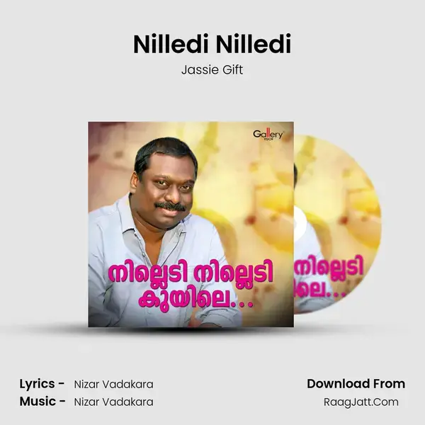 Nilledi Nilledi - Jassie Gift