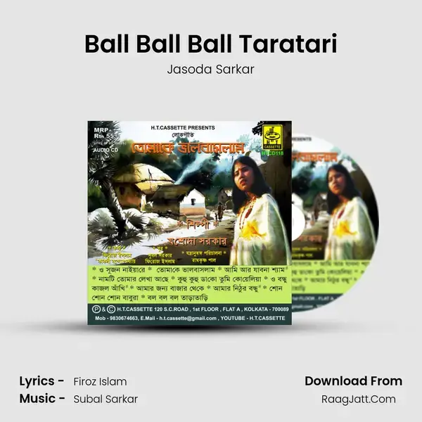 Ball Ball Ball Taratari Song mp3 | Jasoda Sarkar