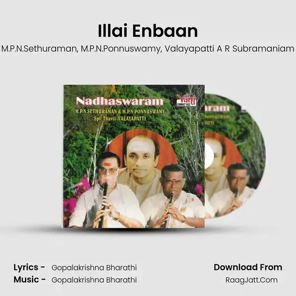 Illai Enbaan Song mp3 | M.P.N.Sethuraman