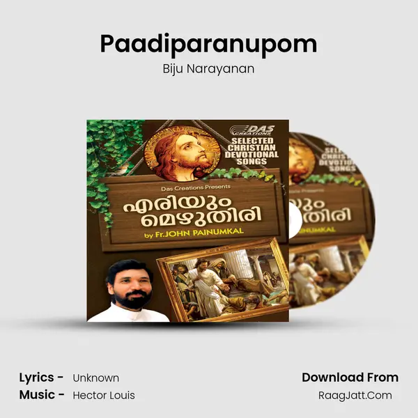 Paadiparanupom Song mp3 | Biju Narayanan