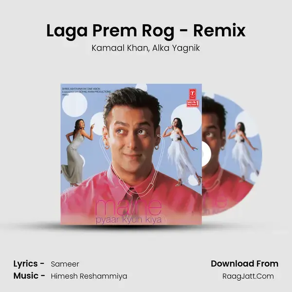 Laga Prem Rog - Remix Song mp3 | Kamaal Khan