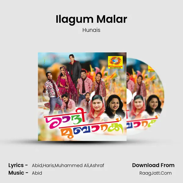 Ilagum Malar Song mp3 | Hunais