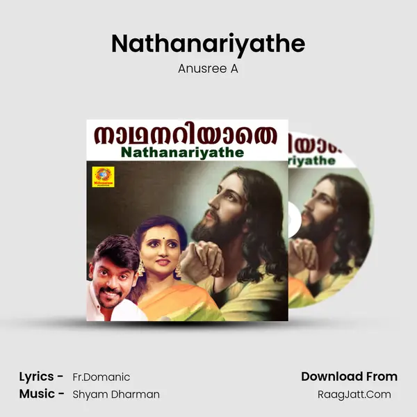 Nathanariyathe Song mp3 | Anusree A