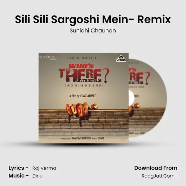 Sili Sili Sargoshi Mein- Remix Song mp3 | Sunidhi Chauhan