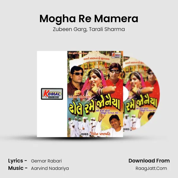 Mogha Re Mamera Song mp3 | Zubeen Garg