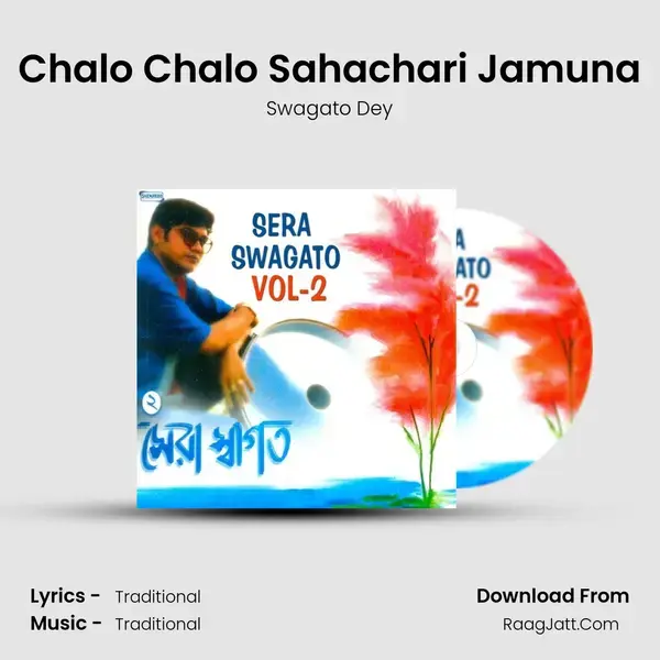 Chalo Chalo Sahachari Jamuna Song mp3 | Swagato Dey