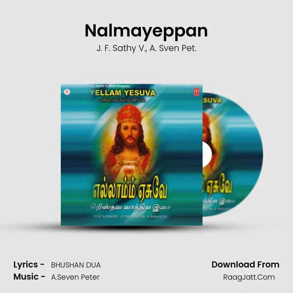 Nalmayeppan Song mp3 | J. F. Sathy V.