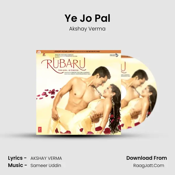 Ye Jo Pal Song mp3 | Akshay Verma