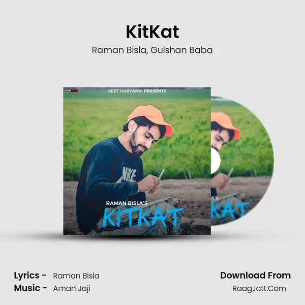 KitKat Song mp3 | Raman Bisla