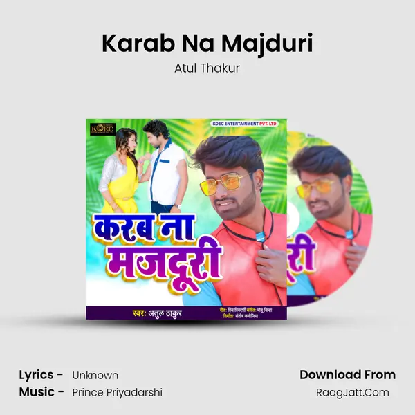 Karab Na Majduri Song mp3 | Atul Thakur