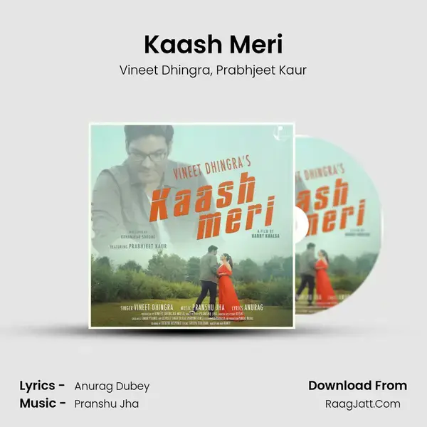 Kaash Meri Song mp3 | Vineet Dhingra