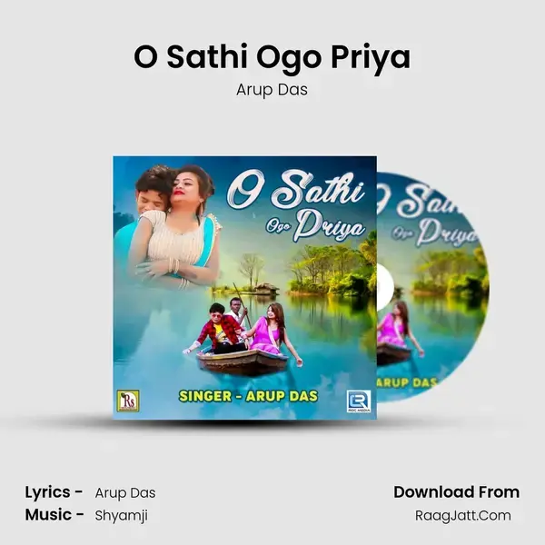 O Sathi Ogo Priya mp3 song