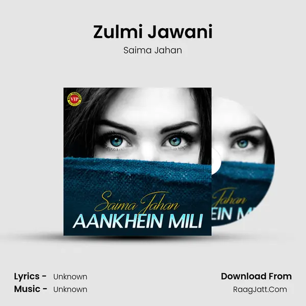 Zulmi Jawani mp3 song