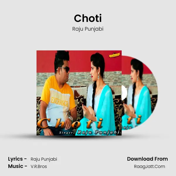 Choti - Raju Punjabi