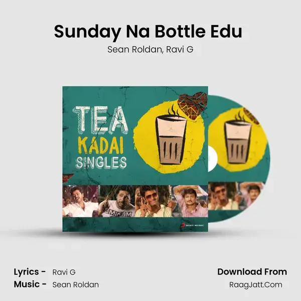 Sunday Na Bottle Edu (From Kathanayagan) mp3 song