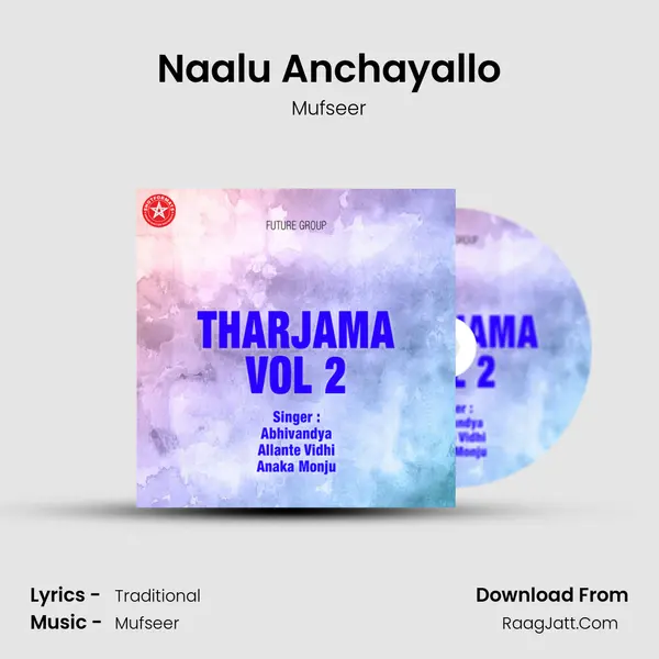 Naalu Anchayallo Song mp3 | Mufseer