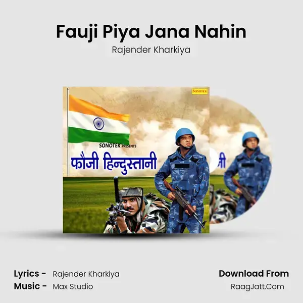 Fauji Piya Jana Nahin Song mp3 | Rajender Kharkiya